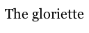 The gloriette